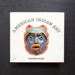 Vintage 1965 First Edition American Indian Art by Norman Feder Hardcover Book